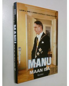 Kirjailijan Lauri Aho käytetty kirja Manu, maan isä
