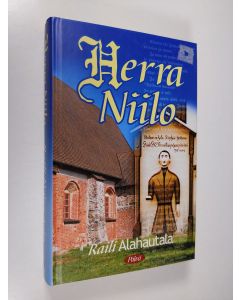 Kirjailijan Raili Alahautala käytetty kirja Herra Niilo