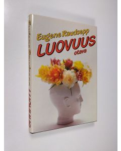 Kirjailijan Eugene Raudsepp käytetty kirja Luovuus