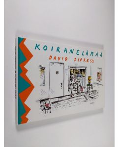 Kirjailijan David Sipress käytetty kirja Koiranelämää