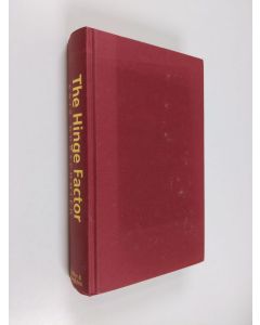 Kirjailijan Erik Durschmied käytetty kirja The Hinge Factor - How Chance and Stupidity Have Changed History