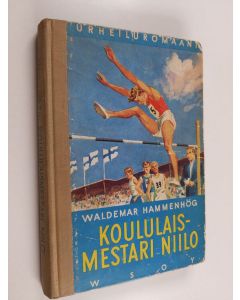 Kirjailijan Waldemar Hammenhög käytetty kirja Koululaismestari Niilo