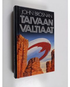 Kirjailijan John Brosnan käytetty kirja Taivaan valtiaat