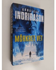 Kirjailijan Arnaldur Indriðason käytetty kirja Mörkret vet