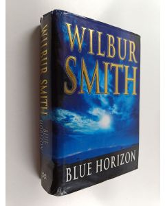 Kirjailijan Wilbur Smith käytetty kirja Blue Horizon
