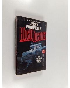 Kirjailijan Jerry Pournelle käytetty kirja High Justice