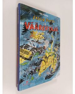 Kirjailijan Kari Evinsalo käytetty kirja Etsivä Vertti ja väärentäjä