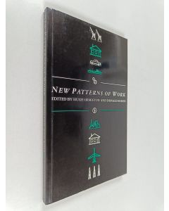 Kirjailijan Hugh Ormiston & Donald M. Ross käytetty kirja New Patterns of Work