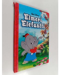 Kirjailijan Walt Disney käytetty kirja Elmeri elefantti