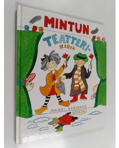 Kirjailijan Maikki Harjanne käytetty kirja Mintun teatterikirja
