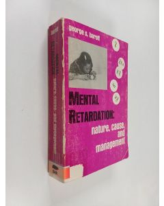 Kirjailijan George S. Baroff käytetty kirja Mental retardation : nature, cause and management