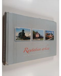 Kirjailijan Tapio Keränen käytetty kirja Rautatien arkea : The everyday Finnish Railway