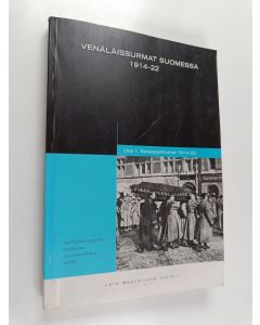 käytetty kirja Venäläissurmat Suomessa vuosina 1914-22, Osa 1 : Sotatapahtumat 1914-17