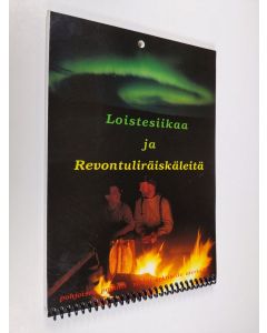 käytetty teos Loistesiikaa ja revontuliräiskäleitä : pohjoisen poikien vinkit arktiselle aterialle