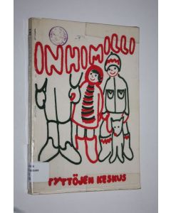 käytetty kirja Inhimilli : palveluvuoden 1977-1978 kerho-ohjelmisto 7-10 vuotiaille tytöille ja pojille