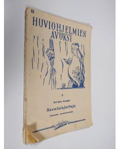 Kirjailijan Sav'ojan Samppa käytetty kirja Savolaisjuttuja : seitsemän murrehumoreskia