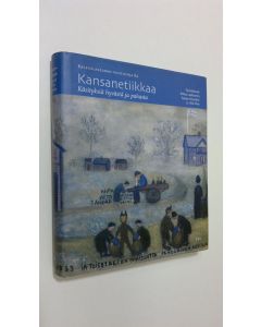 Tekijän Pekka ym. Laaksonen  käytetty kirja Kansanetiikkaa : käsityksiä hyvästä ja pahasta