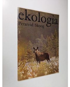 Kirjailijan Perarvid Skoog käytetty teos Ekologia