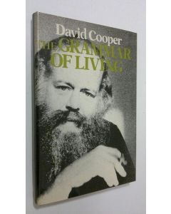 Kirjailijan David Cooper käytetty kirja The Grammar of Living