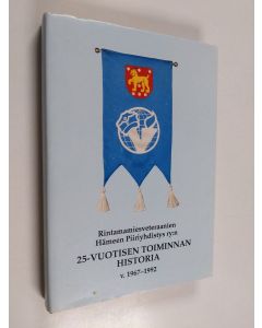 Kirjailijan Juha Salmenheimo käytetty kirja Rintamamiesveteraanien Hämeen piiriyhdistys ry:n 25-vuotisen toiminnan historia v. 1967-1992