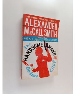 Kirjailijan Alexander McCall Smith käytetty kirja The Handsome Man's De Luxe Café