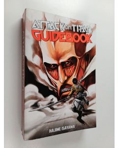 Kirjailijan Hajime Isayama käytetty kirja Attack on Titan Guidebook: INSIDE & OUTSIDE