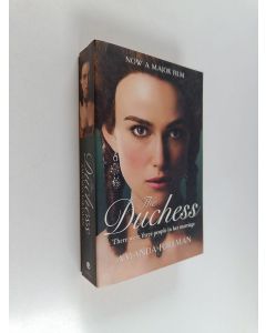 Kirjailijan Amanda Foreman käytetty kirja The Duchess : Georgiana : duchess of Devonshire