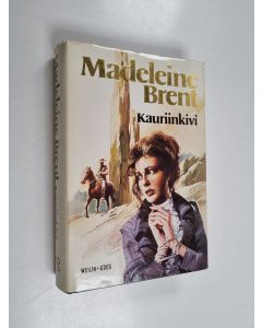 Kirjailijan Madeleine Brent käytetty kirja Kauriinkivi