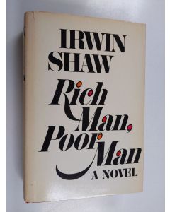 Kirjailijan Irwin Shaw käytetty kirja Rich man, poor man