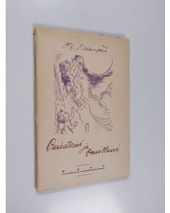 Kirjailijan F. E. Sillanpää käytetty teos Omistani ja omilleni