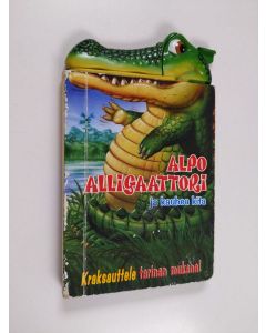 Kirjailijan John Goode käytetty kirja Alpo Alligaattori ja kauhea kita