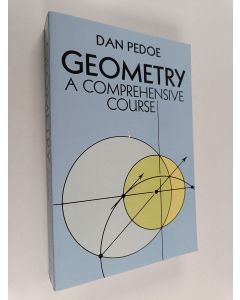 Kirjailijan Daniel Pedoe käytetty kirja Geometry : a comprehensive course