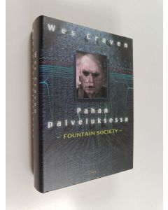 Kirjailijan Wes Craven käytetty kirja Pahan palveluksessa : Fountain society
