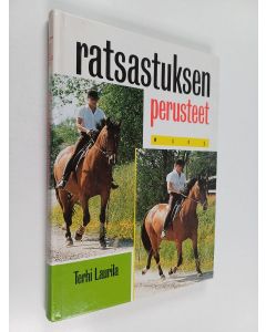 Kirjailijan Terhi Laurila käytetty kirja Ratsastuksen perusteet