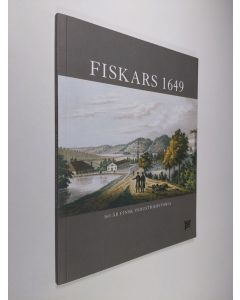 Kirjailijan Fiskars käytetty kirja Fiskars 1649