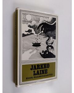 Kirjailijan Jarkko Laine käytetty kirja Kuin ruumissaatto