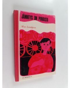 Kirjailijan Max Lundgren käytetty kirja Jännitys on punaista