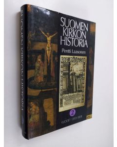 Kirjailijan Pentti Laasonen käytetty kirja Suomen kirkon historia 2 : Vuodet 1593-1808
