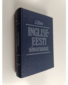 Kirjailijan J. Silvet käytetty kirja Inglise-eesti Sn̄araamat - An english-estonian dictionary 2