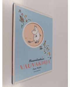 Kirjailijan Sami Malila käytetty kirja Muumilaakson vauvakirja