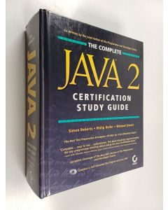 Kirjailijan Simon Roberts käytetty kirja Complete Java™ 2 : certification study guide