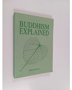 Kirjailijan Bikkhu Kantipalo käytetty kirja Buddhism Explained
