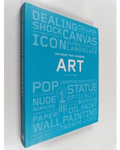 Kirjailijan Michael Bird käytetty kirja 100 ideas that changed art