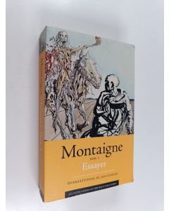 Kirjailijan Michel de Montaigne käytetty kirja Essayer : Bok 1
