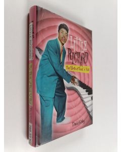 Kirjailijan David Kirby käytetty kirja Little Richard : the birth of rock 'n' roll