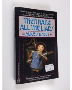 Kirjailijan Sarah Shankman käytetty kirja Then hang all the liars