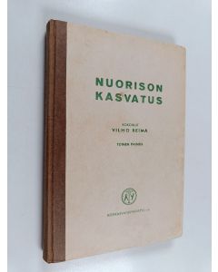 käytetty kirja Nuorison kasvatus : kasvatuksen aakkosia 3