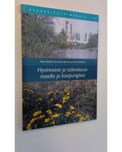 käytetty kirja Hyvinvointi ja tulevaisuus maalla ja kaupungissa