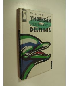 Kirjailijan Margaret Davidson käytetty kirja Yhdeksän unohtumatonta delfiiniä