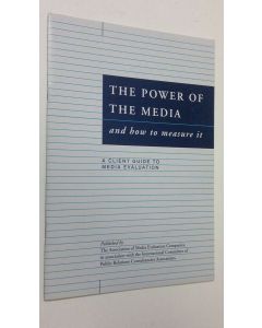 käytetty teos The Power of the Media and how to measure it : a client guide to media evaluation